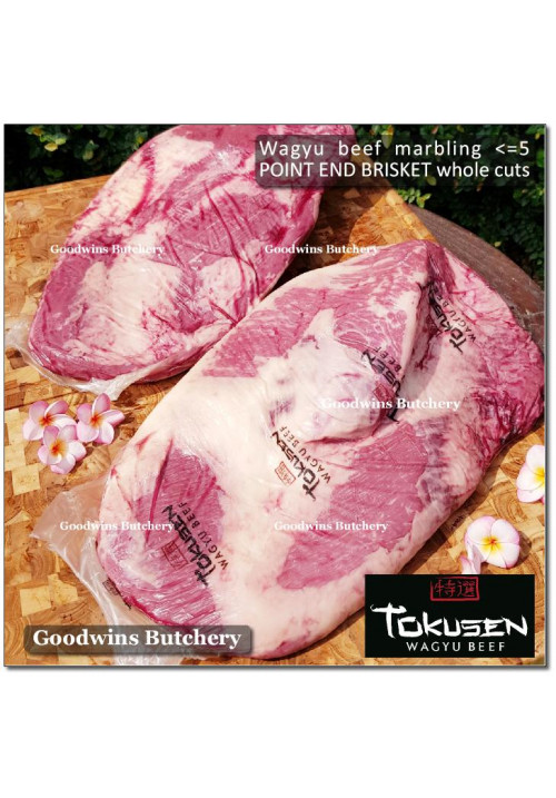 Beef BRISKET PE (Point End) WAGYU TOKUSEN marbling <=5 (sandung lamur) aged whole cuts +/- 6.5 kg/pc (price/kg) CHILLED PREORDER 3-7 days notice